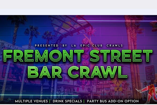 Fremont Street Bar Crawl - What the $35 actually buys you